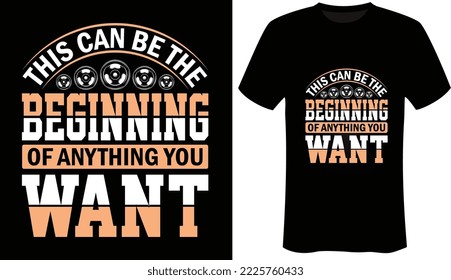 This can be the beginning of anything you want in the kitchen is the Motivational - Fitness - Gym T-Shirt Design-Typography T-Shirt Design.