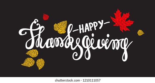 This card of high quality hand painted leaves Image and lettering. It's perfect for thanksgiving greeting cards, posters, autumn design, wrapping paper, scrapbooking design.
