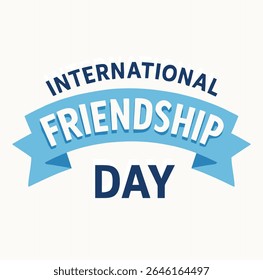 Este é um design vetorial alegre e clássico para o "DIA INTERNACIONAL DA AMIZADE." Tem o estilo de um emblema ou emblema, com uma faixa azul proeminente fluindo por baixo do texto. 