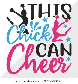 This Chick Can Cheer SVG Printable Vector Illustration