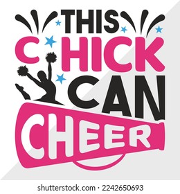 This Chick Can Cheer SVG Printable Vector Illustration