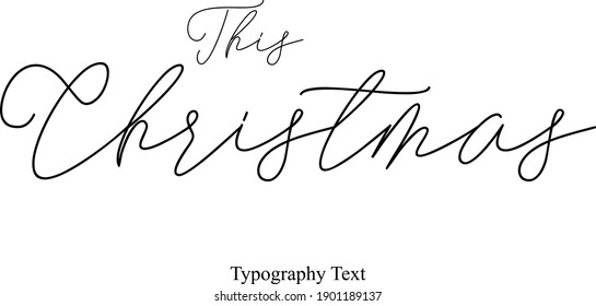 This Christmas Calligraphy Black Color Text On White Background