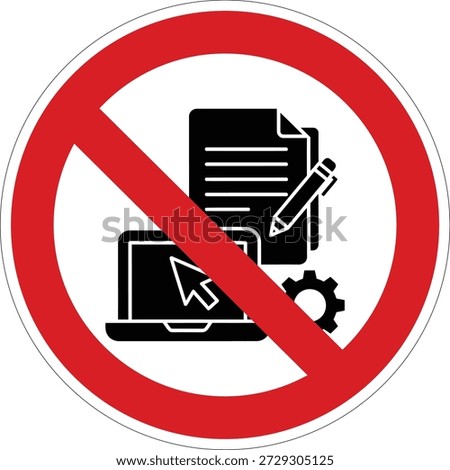 This circular prohibition sign indicates that unauthorized computer and document handling is not permitted, suitable for secure offices or data centers.