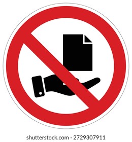This clear sign forbids the transfer or acceptance of items or documents, crucial for maintaining security in restricted access areas.