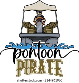 This clip art feature a pirate piloting a pontoon boat with the text pontoon pirate.