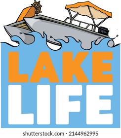This clip art features a pontoon  boat making waves with the text lake life. 