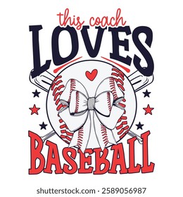 This coach loves baseball bow design, Baseball lover baseball season bow design