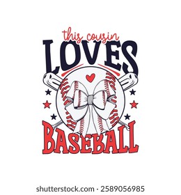 This cousin loves baseball bow design, Baseball lover baseball season bow design