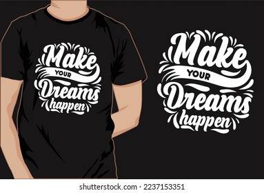 
This is creative Motivational saying t-shirt design t shirt design,