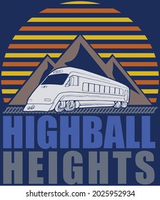 This Cut File Features A Bullet Train In The Mountains With The Text Highball Heights. 