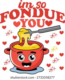 This cute “I’m So Fondue You” design features a smiling cheese fondue pot with melted cheese and hearts. A funny food pun gift for cheese lovers, couples, and Valentine’s Day.