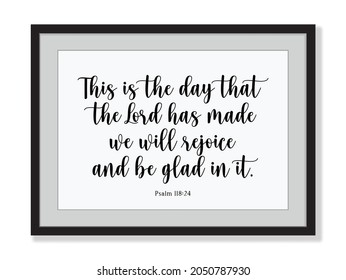 Bible Verse Wall Art Scripture Sign Printable Art Psalm 118:24 This Is The Day That The LORD Has Made Wall Art Home Decor