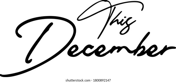 Este diciembre tipografía escrita a mano Texto en color negro 
sobre fondo blanco