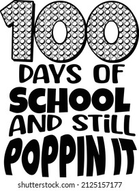 This design features 100 days in a popper texture. 
