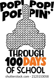 Dieses Design verfügt über einen Armeetank mit einer Popper-Textur und die Worte Pop Poppin über 100 Tage der Schule. 