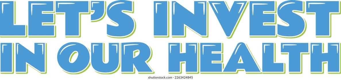 This design features a quote that reminds us to prioritize our health and encourages us to invest in ourselves through healthy habits and self-care.