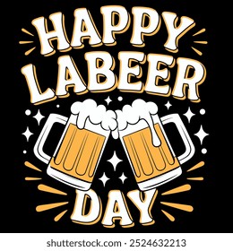 This design features two clinking beer mugs with frothy tops, surrounded by sparkles and the playful text "Happy Labeer Day."