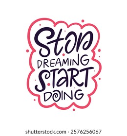 This design is inspirational and it actively encourages individuals to take action instead of just dreaming