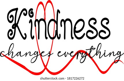 57 Kindness changes everything Images, Stock Photos & Vectors ...