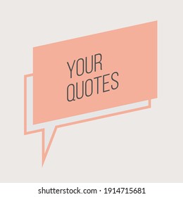 This design is a quotes template with a dialog balloon element.