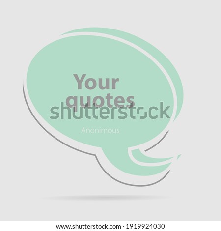This design is a quotes template with a dialog balloon element.