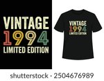 This design shows the year of birth 1994 in a retro style and the addition "Limited Edition". It is the perfect birthday gift for anyone born in 1994 who turns 30 years old. A great gift 