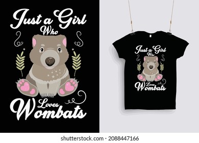 This Design For Wombat Lovers, 