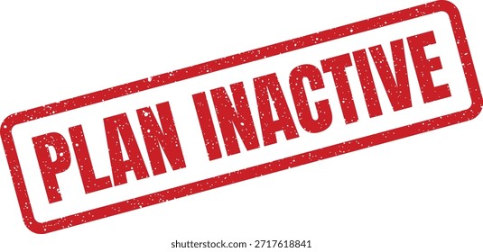 Esta impresión de sello de goma roja angustiada muestra claramente 'PLAN INACTIVO' en letras mayúsculas fuertes. Ideal para documentos comerciales, gestión de proyectos o notificaciones de Estados.