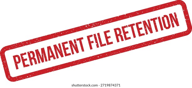 Este sello de goma roja angustiada dice "Retención permanente de archivos", perfecto para indicar el Estado de archivado o mantenimiento de registros a largo plazo en documentos importantes. Útil en contextos legales y administrativos.