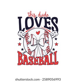 This dude loves baseball bow design, Baseball lover baseball season bow design