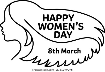This elegant black-and-white line drawing features a woman’s profile with flowing hair and bold “Happy Women’s Day” text—perfect for celebrating 8th March and honoring women’s strength and beauty.