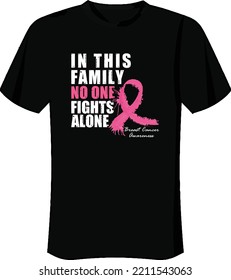 In This Family No One Fights Alone T Shirt Design