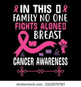 In this family no one fights alone breast cancer awareness Breast Cancer Awareness Month, Printable Vector Illustration 