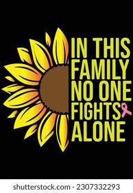 In this family no one fights alone vector art design, EPS file. design file for T-shirt. SVG, EPS cuttable design file svg