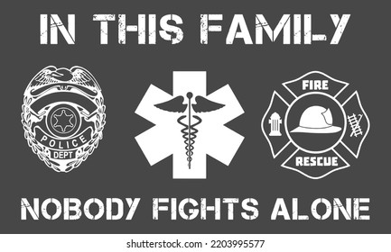 In this family nobody fights alone.