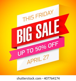 This Friday only Big Sale banner vector illustration