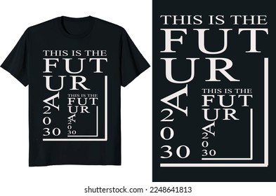Este es el vector de diseño de camisetas futuras