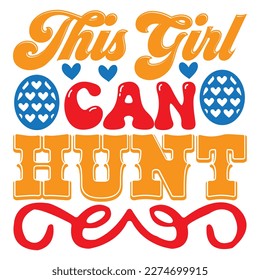 This Girl Can Hunt T-shirt Design Vector File