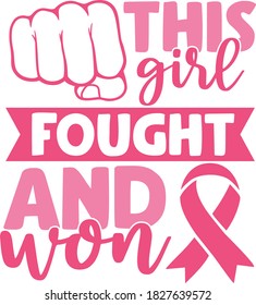 This girl fought and won | Breast Cancer Awareness Quote