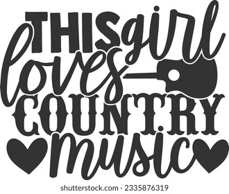 This Girl Loves Country Music - Southern Vibe