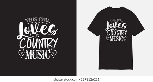 This girl loves country music t shirt design | Farm Girl Cut Files | commercial use | instant download -  printable vector clip art - Country - Cowgirl 