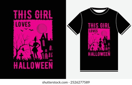 This girl loves Halloween, Halloween t shirt design