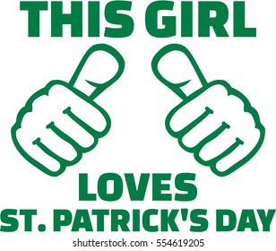 This girl loves St. Patricks day - T-Shirt design