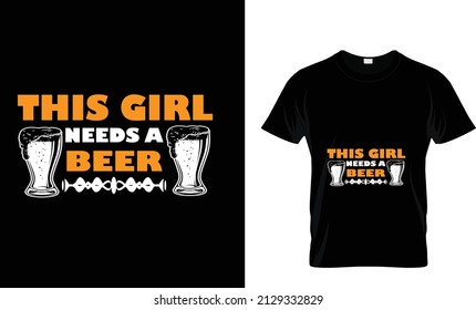 THIS GIRL NEEDS A BEER...