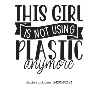 this girl is not using plastic anymore