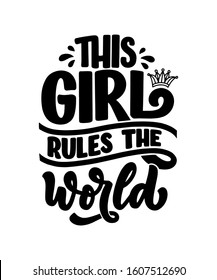 This girl rules the world hand drawn vector lettering. Funny phrase for print and poster design. Inspirational feminism slogan. Girl power quote. Women's day greeting card template. Vector