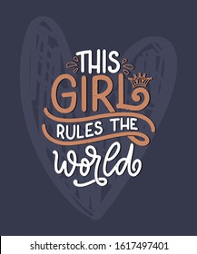 This girl rules the world hand drawn vector lettering. Funny phrase for print and poster design. Inspirational feminism slogan. Girl power quote. Women's day greeting card template. Vector