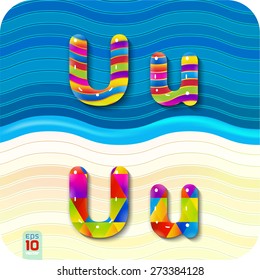 This glossy, multicolored letters. A set of alphabetic, uppercase "U" and lowercase "u". With polygonal and wave structure. The rest of numbers and letters of the alphabet in my portfolio.