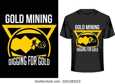 this is gold mining t-shirt design. you can use this design in your pod business and this design is editable.
Thank you so much!