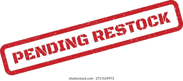Esse gráfico exibe um carimbo vermelho com o texto "PENDING RESTOCK" (RESTAURAÇÃO PENDENTE), ideal para indicadores de e-commerce, logística e gerenciamento de inventário.